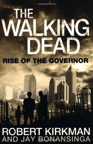"The Walking Dead Rise of the Governor" av Robert Kirkman