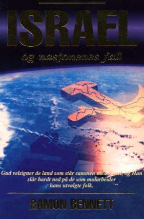 "Israel og nasjonenes fall" av Ramon Bennett