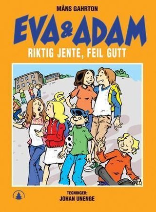 Eva & Adam - riktig jente, feil gutt