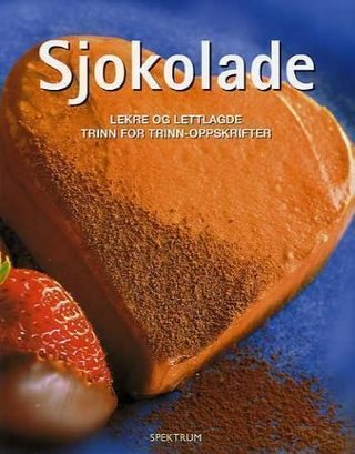 Sjokolade - lekre og lettlagde trinn for trinn-oppskrifter