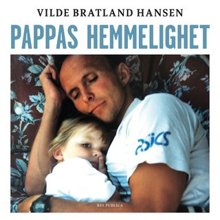 "Pappas hemmelighet" av Vilde Bratland Hansen