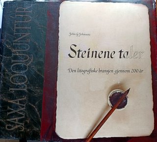 "Steinene taler den litografiske bransjen gjennom 200 år" av John Gunnar Johnsen