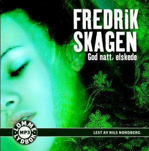 "God natt, elskede" av Fredrik Skagen