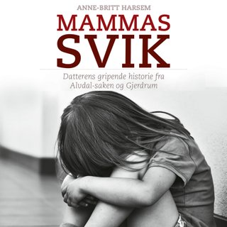 "Mammas svik" av Anne-Britt Harsem