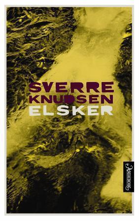 "Elsker" av Sverre Knudsen