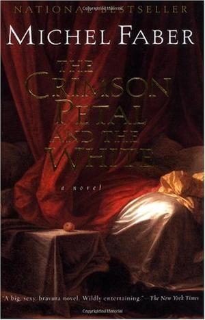 The Crimson Petal and the White (Harvest Book)