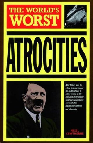 "The World's Worst Atrocities (World's Greatest)" av Nigel Cawthorne