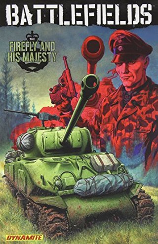 "Battlefields Volume 5 The Firefly and His Majesty SC (Battlefields (Dynamite))" av Garth Ennis