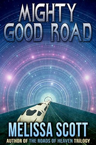 "Mighty Good Road" av Melissa Scott