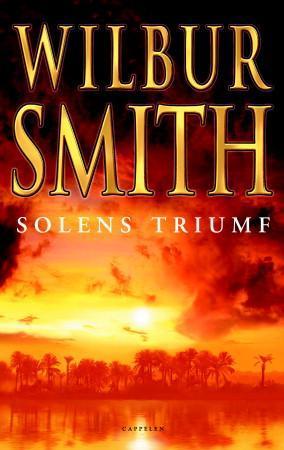 "Solens triumf" av Wilbur Smith