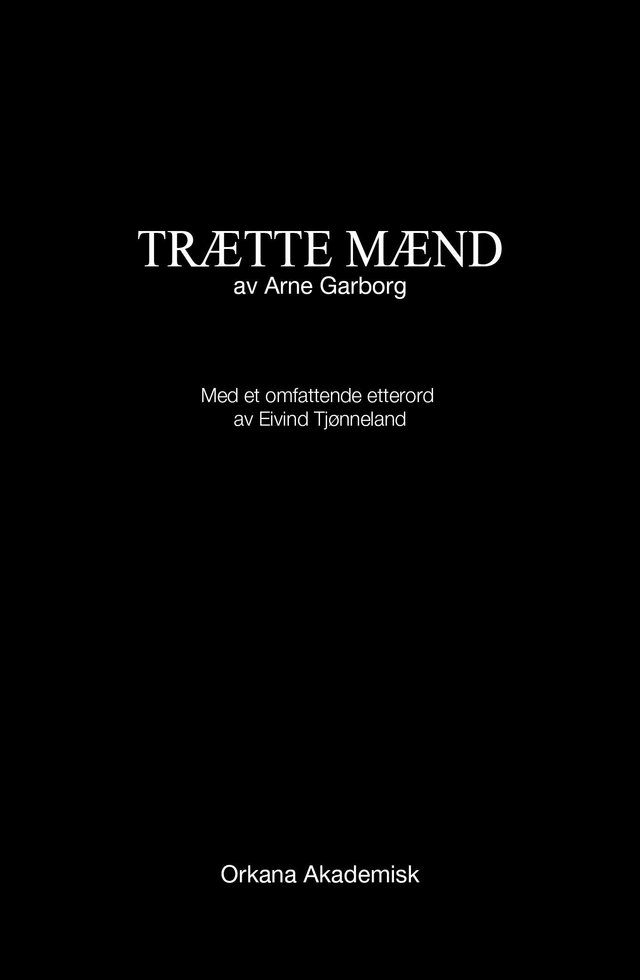 "Trætte mænd" av Arne Garborg