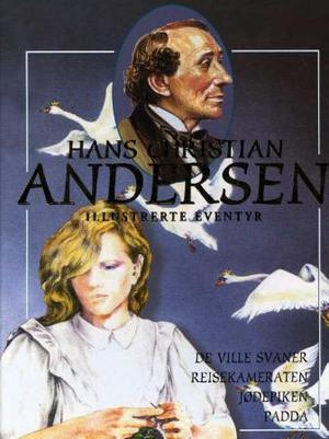 "Illustrerte eventyr" av H.C. Andersen
