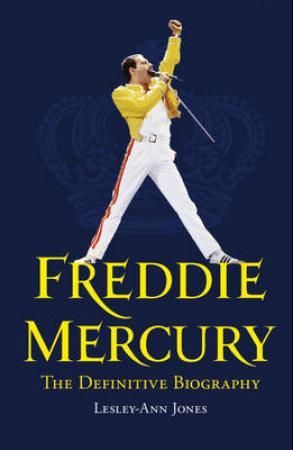 Freddie Mercury - the definitive biography