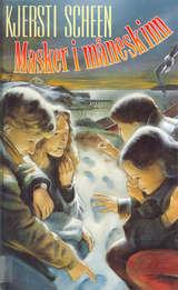 "Masker i måneskinn" av Kjersti Scheen
