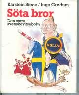 "Søta bror den store svenskevitseboka" av Karstein Stene