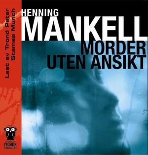 "Morder uten ansikt" av Henning Mankell