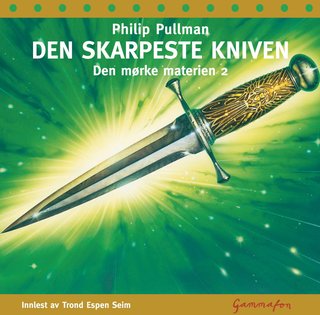 "Den skarpeste kniven den mørke materien 2" av Philip Pullman