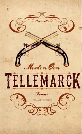 "Tellemarck roman" av Morten Øen