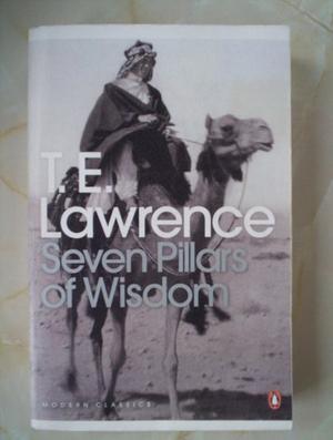Seven Pillars of Wisdom - A Triumph (Penguin Modern Classics)