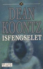 "Isfengselet" av Dean R. Koontz