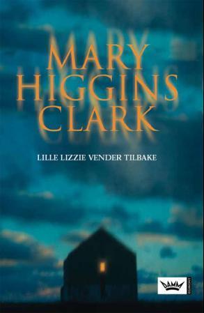 "Lille Lizzie vender tilbake" av Mary Higgins Clark