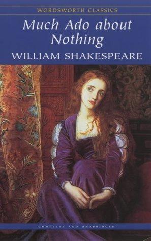 Much Ado About Nothing (Wordsworth Classics)