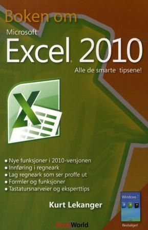 Boken om Microsoft Excel 2010 - alle de smarte tipsene!