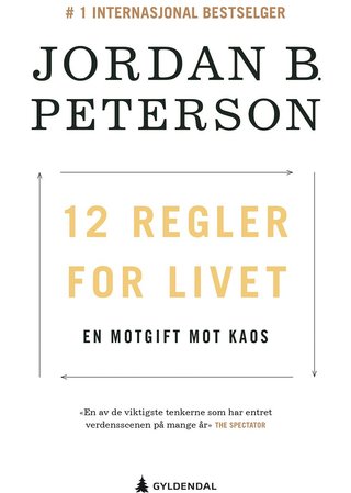 12 regler for livet - en motgift mot kaos