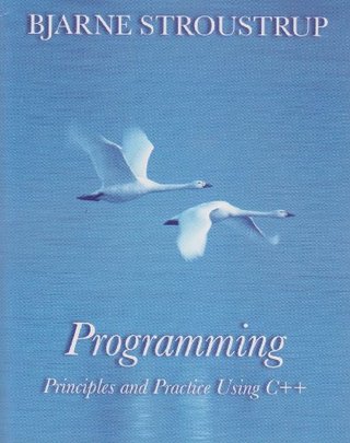 "Programming - Principles and Practice Using C++" av Bjarne Stroustrup