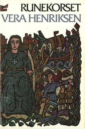 "Runekorset en saga om Vinland" av Vera Henriksen