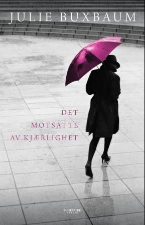 Det motsatte av kjærlighet