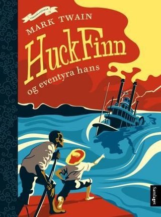 "Huck Finn og eventyra hans" av Mark Twain