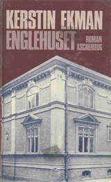 "Englehuset" av Kerstin Ekman