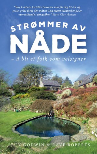 Strømmer av nåde - å bli et folk som velsigner