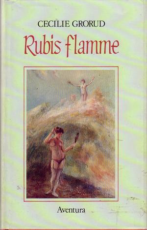 "Rubis flamme" av Cecilie Grorud