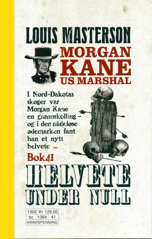 "Helvete under null Morgan Kane 41" av Louis Masterson