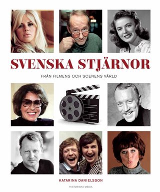 Svenska stjärnor - från filmens och scenens värld