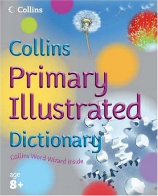 "Collins Primary Illustrated Dictionary (Collins Primary Dictionaries)" av Ginny Lapage