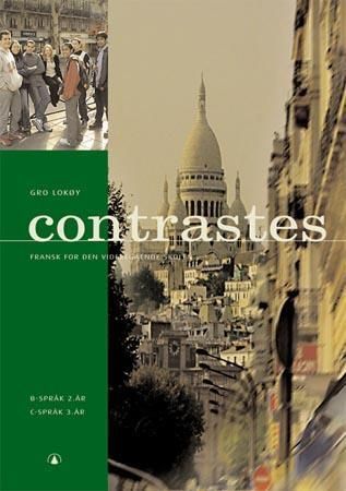 Contrastes - fransk for den videregående skolen : B-språk 2. år, C-språk 3. år