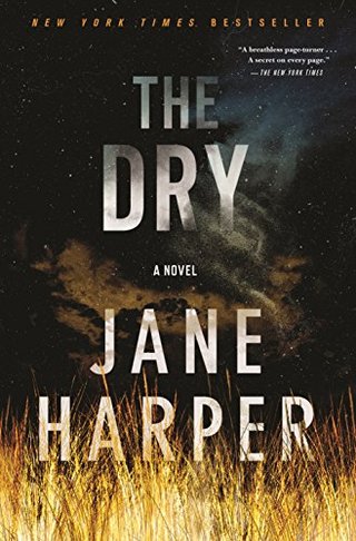 "The Dry - A Novel" av Jane Harper