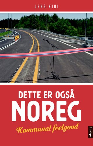 Dette er også Noreg - kommunal feelgood