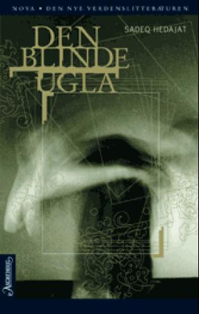 "Den blinde ugla" av Sadegh Hedajat