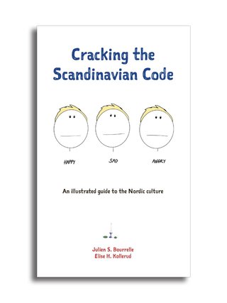 "Cracking the Scandinavian code - an illustrated guide to the Nordic culture" av Julien S. Bourrelle
