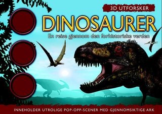 Dinosaurer - en reise gjennom den forhistoriske verden
