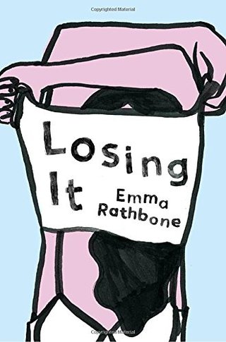 Losing It - A Novel