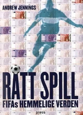 Rått spill - FIFAs hemmelige verden