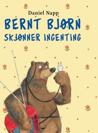 Bernt Bjørn skjønner ingenting