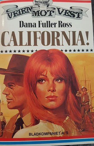"California!" av Dana Fuller Ross