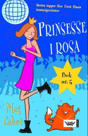 "Prinsesse i rosa - en prinsesses dagbok, del V" av Meg Cabot