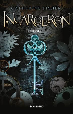Incarceron - fengselet